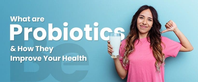 Benefits of Probiotics for Gut Health and Bloating