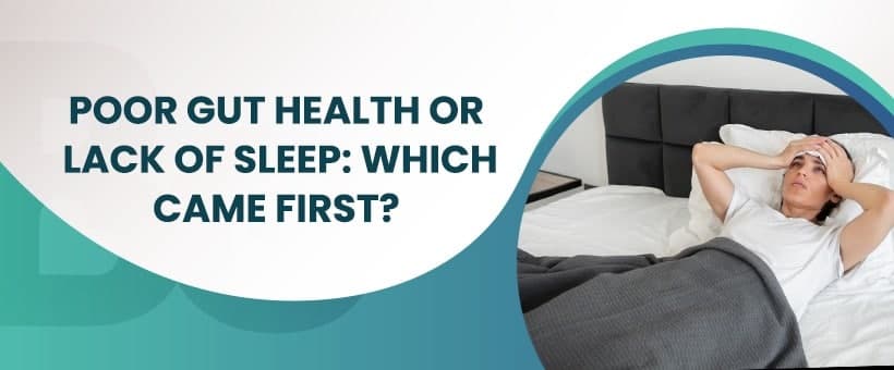 The Gut-Sleep Connection: How Gut Health and Sleep Affect Each Other